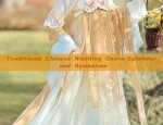 Traditional Chinese Wedding Gowns:Splendor and Symbolism