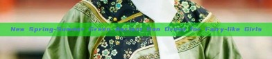 New Spring-Summer Green Ancient Han Dress for Fairy-like Girls