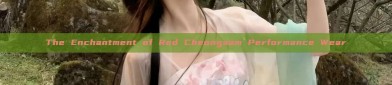 The Enchantment of Red Cheongsam Performance Wear