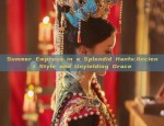 Summer Empress in a Splendid Hanfu:Ancient Style and Unyielding Grace