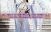 The Allure of Silk Reeling from Mulberry Trees:The Cheongsam Revolution