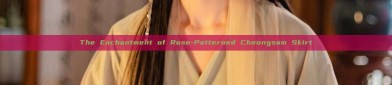 The Enchantment of Rose-Patterned Cheongsam Skirt