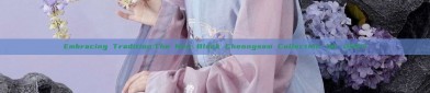 Embracing Tradition:The New Black Cheongsam Collection for 2023