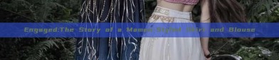 Engaged:The Story of a Mamen-Styled Skirt and Blouse