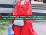 Beautiful Hanfu Children:The Splendor of Traditional Chinese Fashion