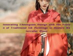 The Journey of Hanfu Through Twelve Light-Years:A Cultural Exploration