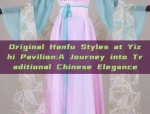 The Enchantment of Starry Hanfu:The Archers Journey with Ye Loli