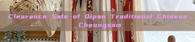 Clearance Sale of Qipao Traditional Chinese Cheongsam