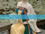 Plus Size Fashion:Embracing the Elegance of Black Cheongsam for Summer
