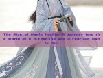 The Splendor of Hanfu斗笠，Ancient Tradition and Modern Revival