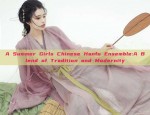 Little Baby Girls in Traditional Summer Hanfu Costumes
