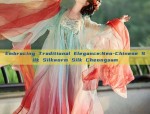 Embracing Traditional Elegance:Neo-Chinese Silk Silkworm Silk Cheongsam