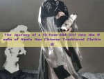 The Journey of a 13-Year-Old Girl into the Realm of Hanfu Han Chinese Traditional Clothing)