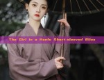 The 9-Year-Old Hanfu Girl:Embracing Traditional Elegance