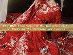 The Blue Chinoiserie of the Horseface Skirt:A Study on the Pendants and Fringes