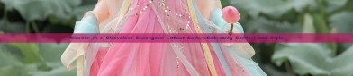 Summer in a Sleeveless Cheongsam without Collars:Embracing Comfort and Style