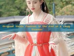 Original Hanfu Fashion in the End of a Long Summer