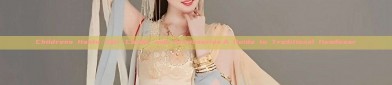 Childrens Hanfu Hair Combs and Accessories:A Guide to Traditional Headwear