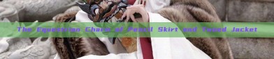 The Equestrian Charm of Pencil Skirt and Tweed Jacket