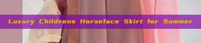 Luxury Childrens Horseface Skirt for Summer