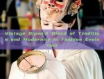 Vintage Qipao:A Blend of Tradition and Modernity in Fashion Evolution