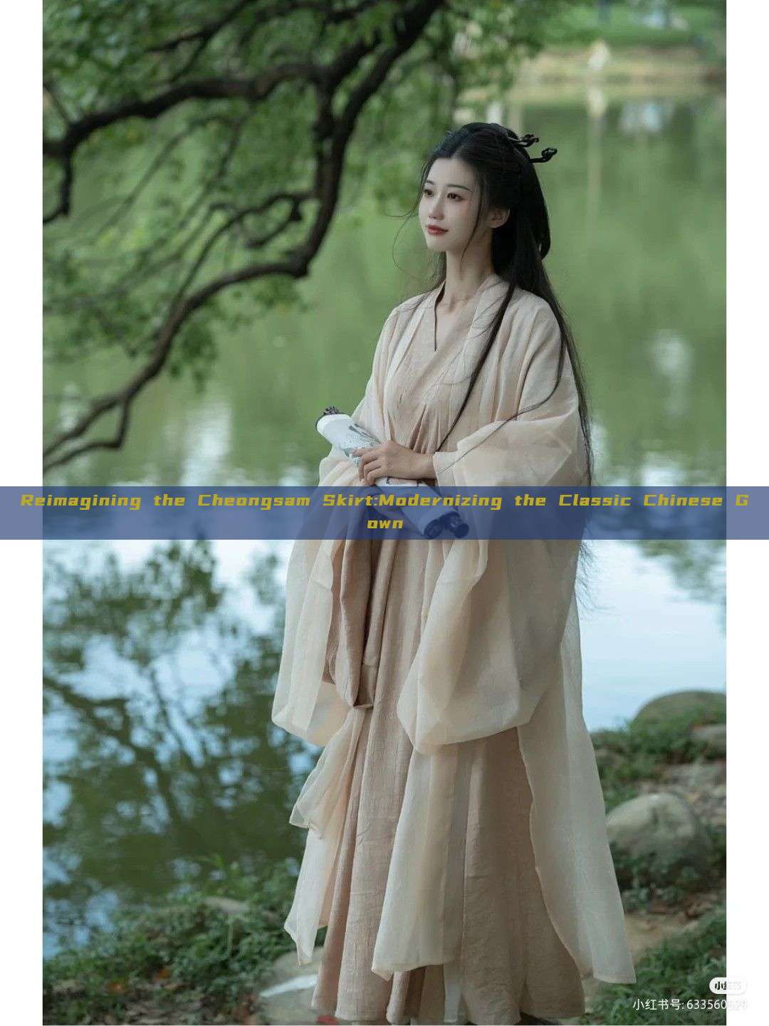 Reimagining the Cheongsam Skirt:Modernizing the Classic Chinese Gown Reimagining the Cheongsam Skirt:Modernizing the Classic Chinese Gown