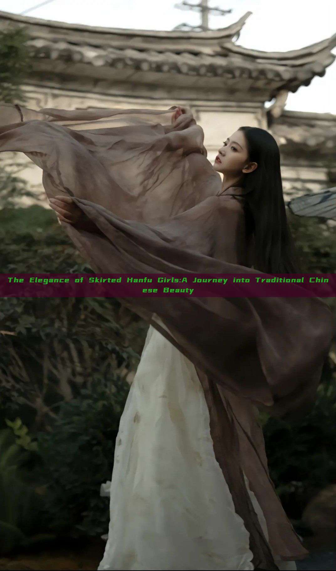 The Elegance of Skirted Hanfu Girls:A Journey into Traditional Chinese Beauty The Elegance of Skirted Hanfu Girls:A Journey into Traditional Chinese Beauty