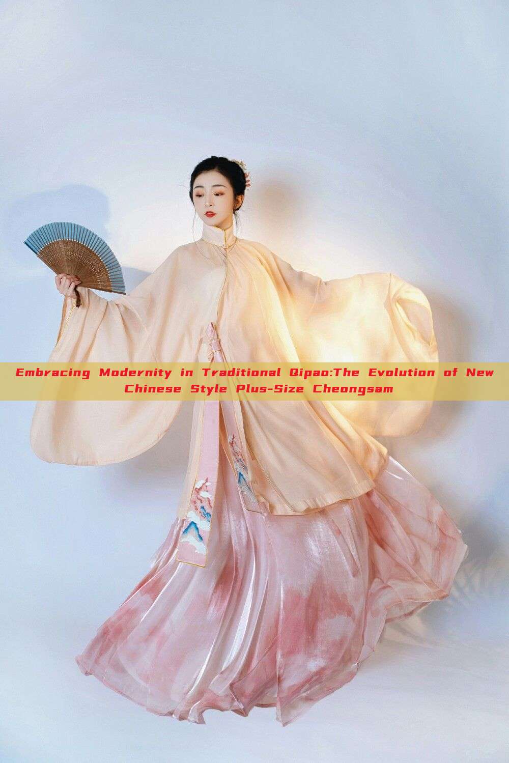 Embracing Modernity in Traditional Qipao:The Evolution of New Chinese Style Plus-Size Cheongsam Embracing Modernity in Traditional Qipao:The Evolution of New Chinese Style Plus-Size Cheongsam
