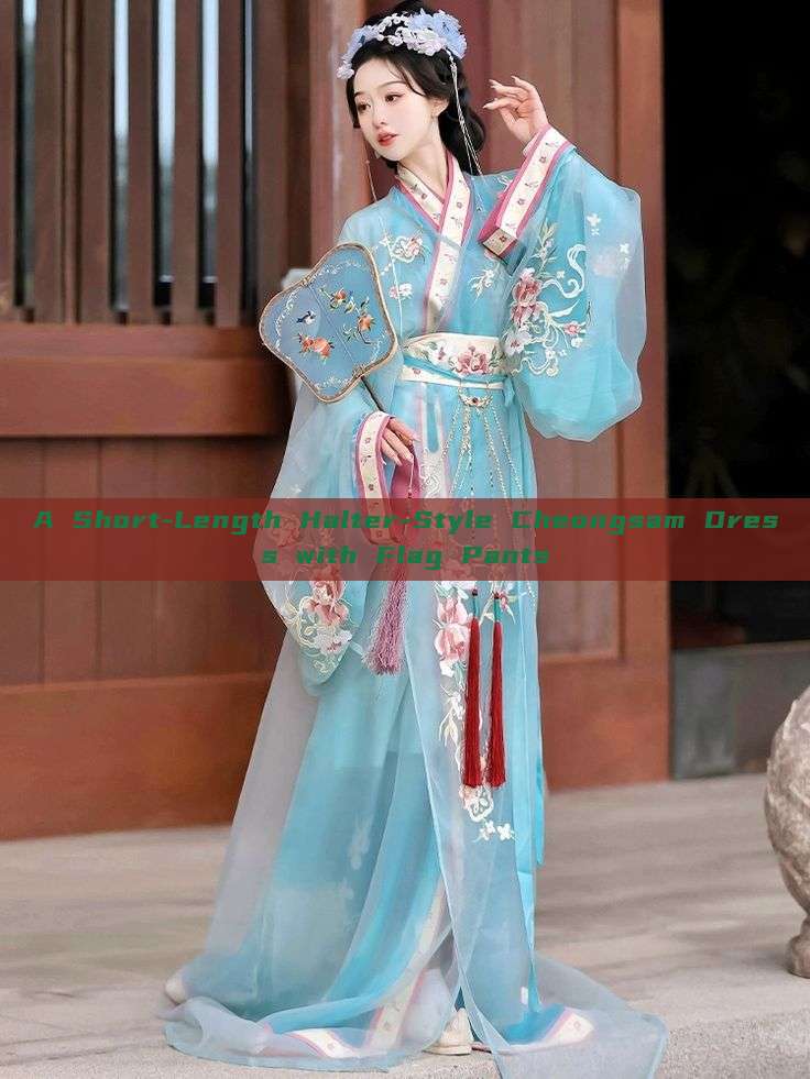 A Short-Length Halter-Style Cheongsam Dress with Flag Pants A Short-Length Halter-Style Cheongsam Dress with Flag Pants