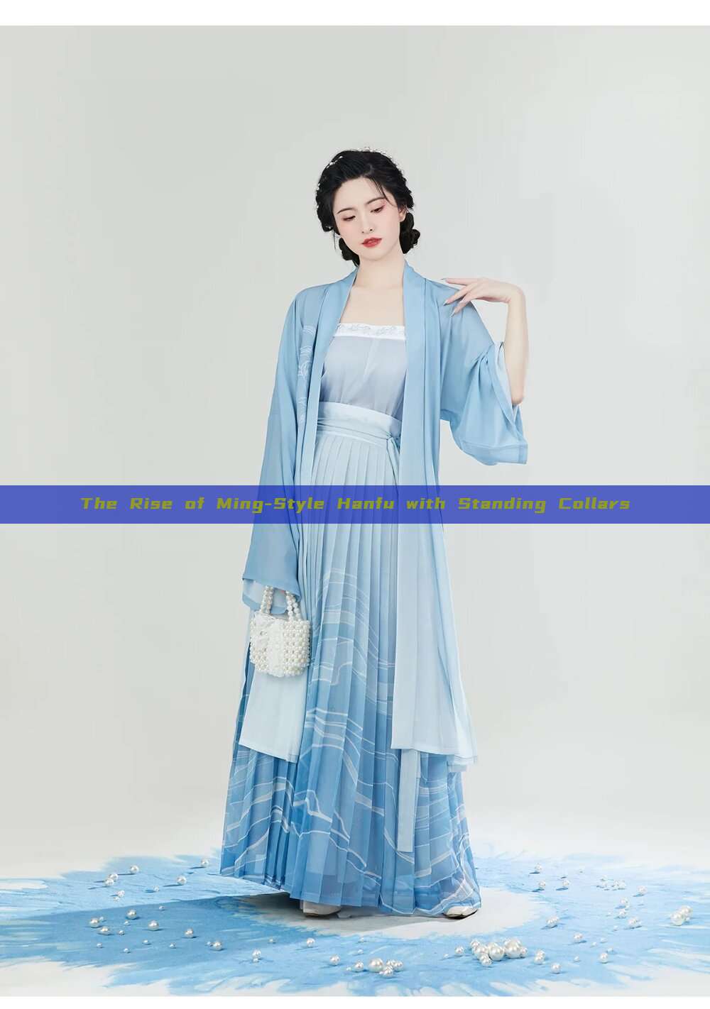 The Rise of Ming-Style Hanfu with Standing Collars The Rise of Ming-Style Hanfu with Standing Collars