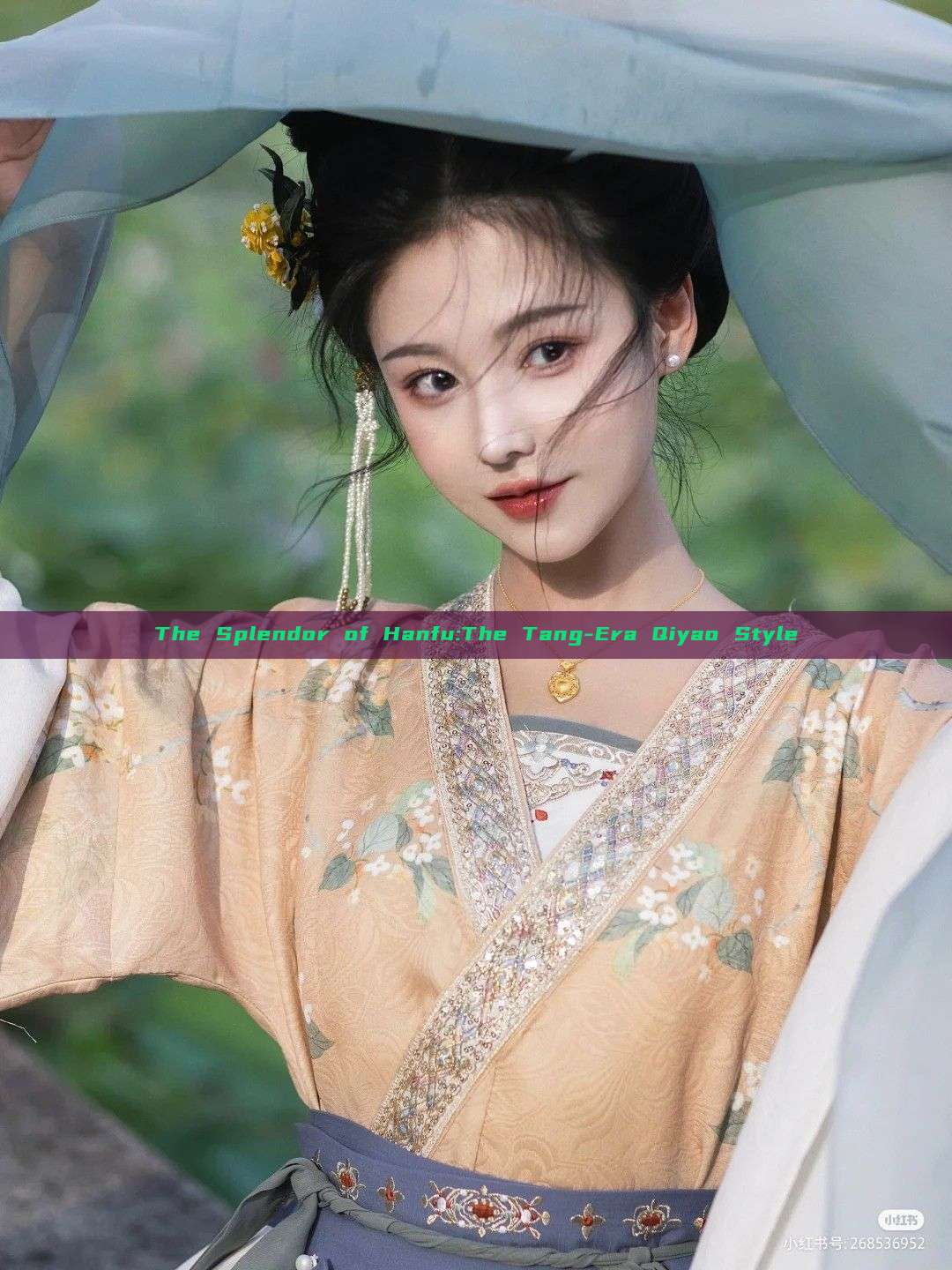 The Splendor of Hanfu:The Tang-Era Qiyao Style The Splendor of Hanfu:The Tang-Era Qiyao Style