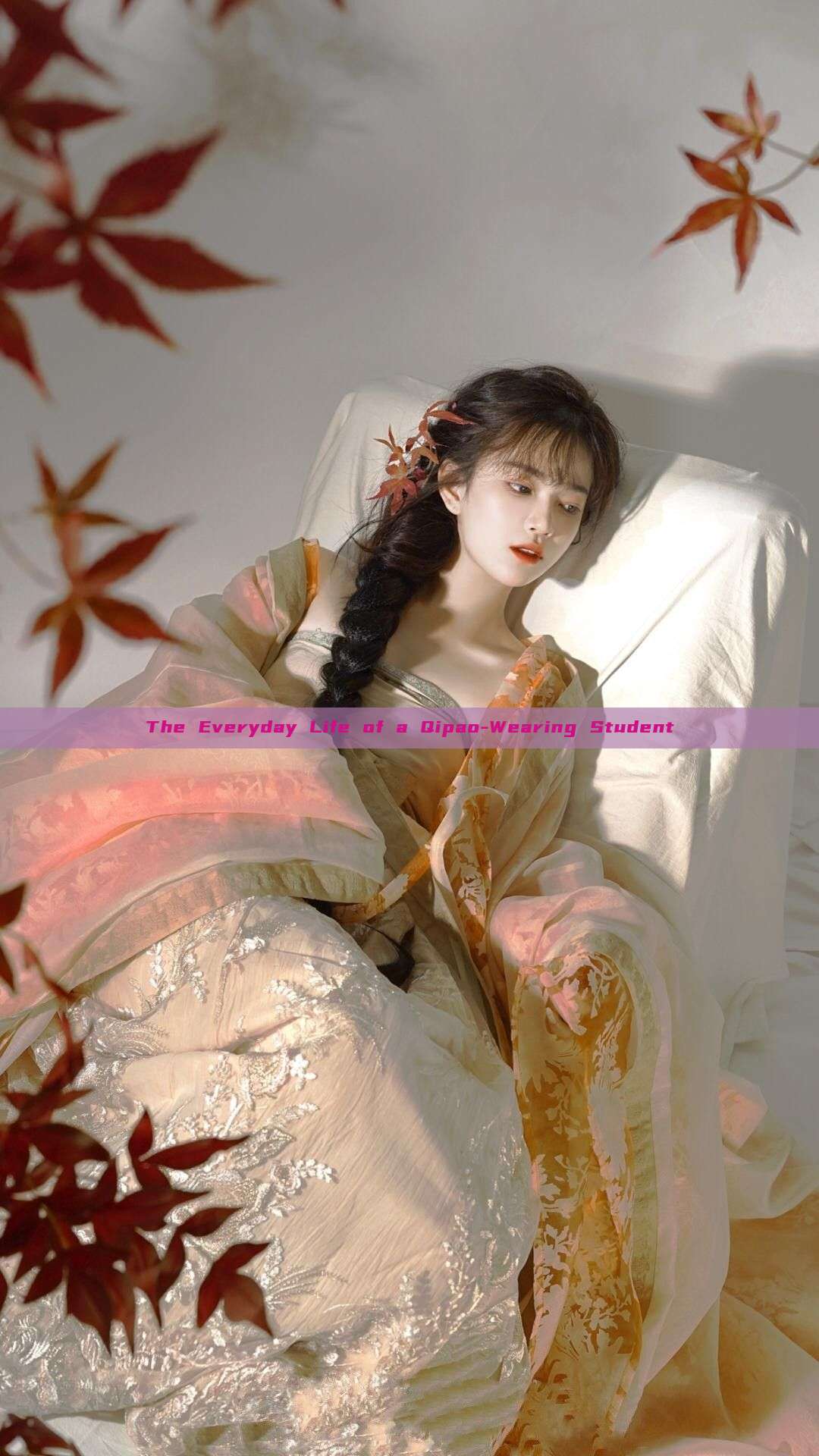 The Everyday Life of a Qipao-Wearing Student The Everyday Life of a Qipao-Wearing Student