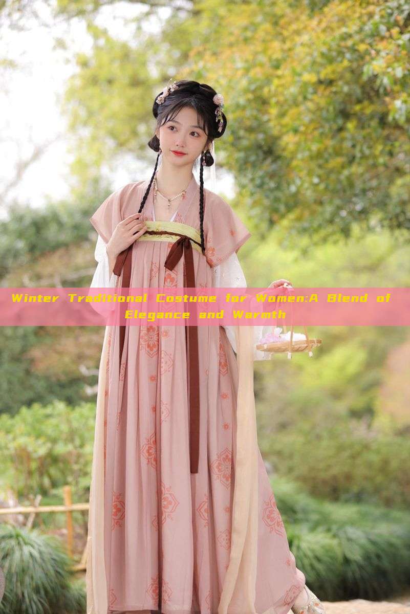 Winter Traditional Costume for Women:A Blend of Elegance and Warmth
