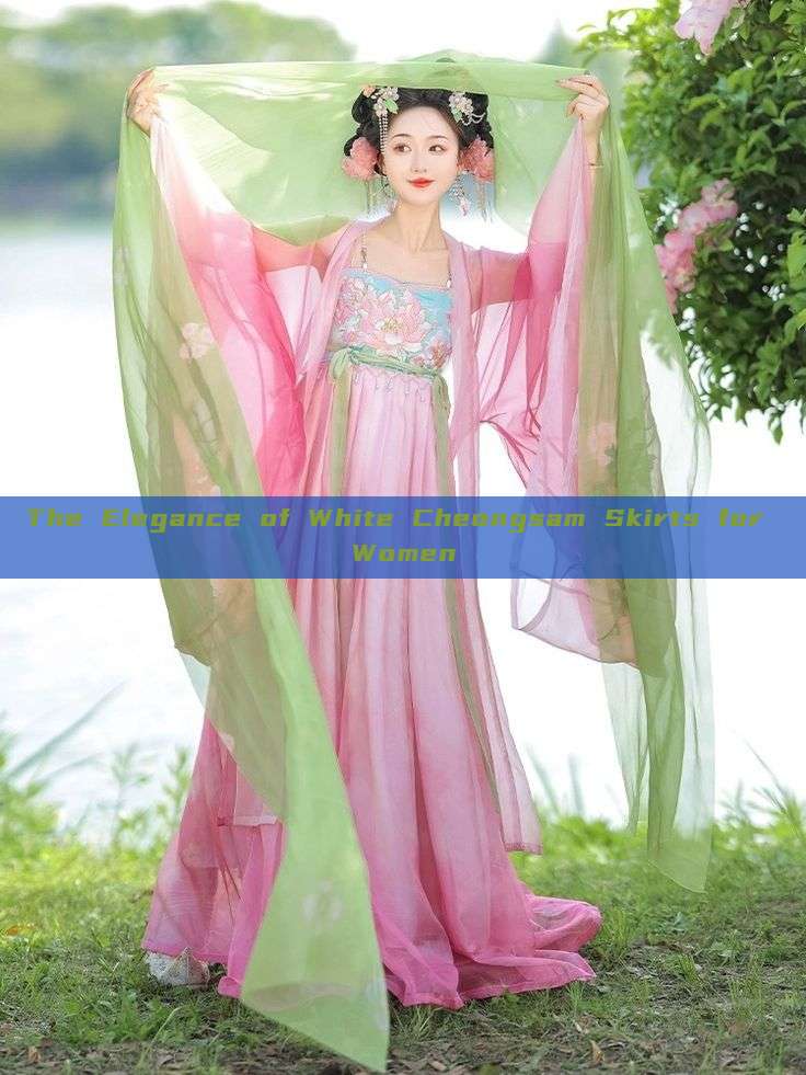 The Elegance of White Cheongsam Skirts for Women The Elegance of White Cheongsam Skirts for Women