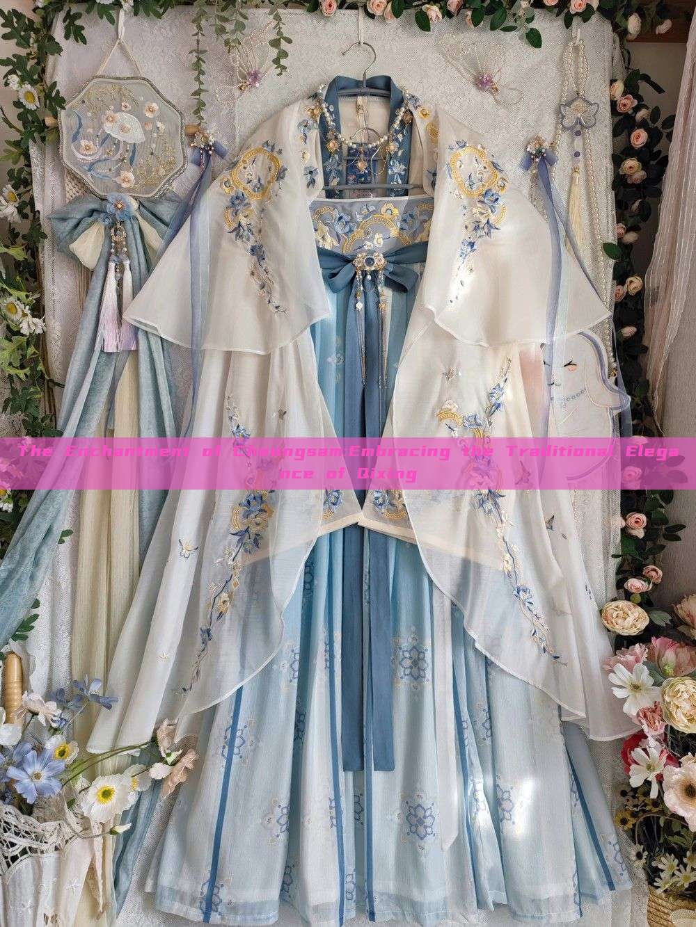 The Enchantment of Cheongsam:Embracing the Traditional Elegance of Qixing The Enchantment of Cheongsam:Embracing the Traditional Elegance of Qixing