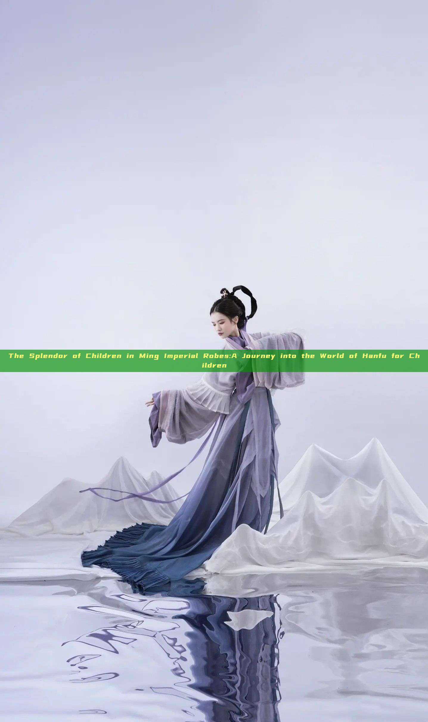 The Splendor of Children in Ming Imperial Robes:A Journey into the World of Hanfu for Children The Splendor of Children in Ming Imperial Robes:A Journey into the World of Hanfu for Children