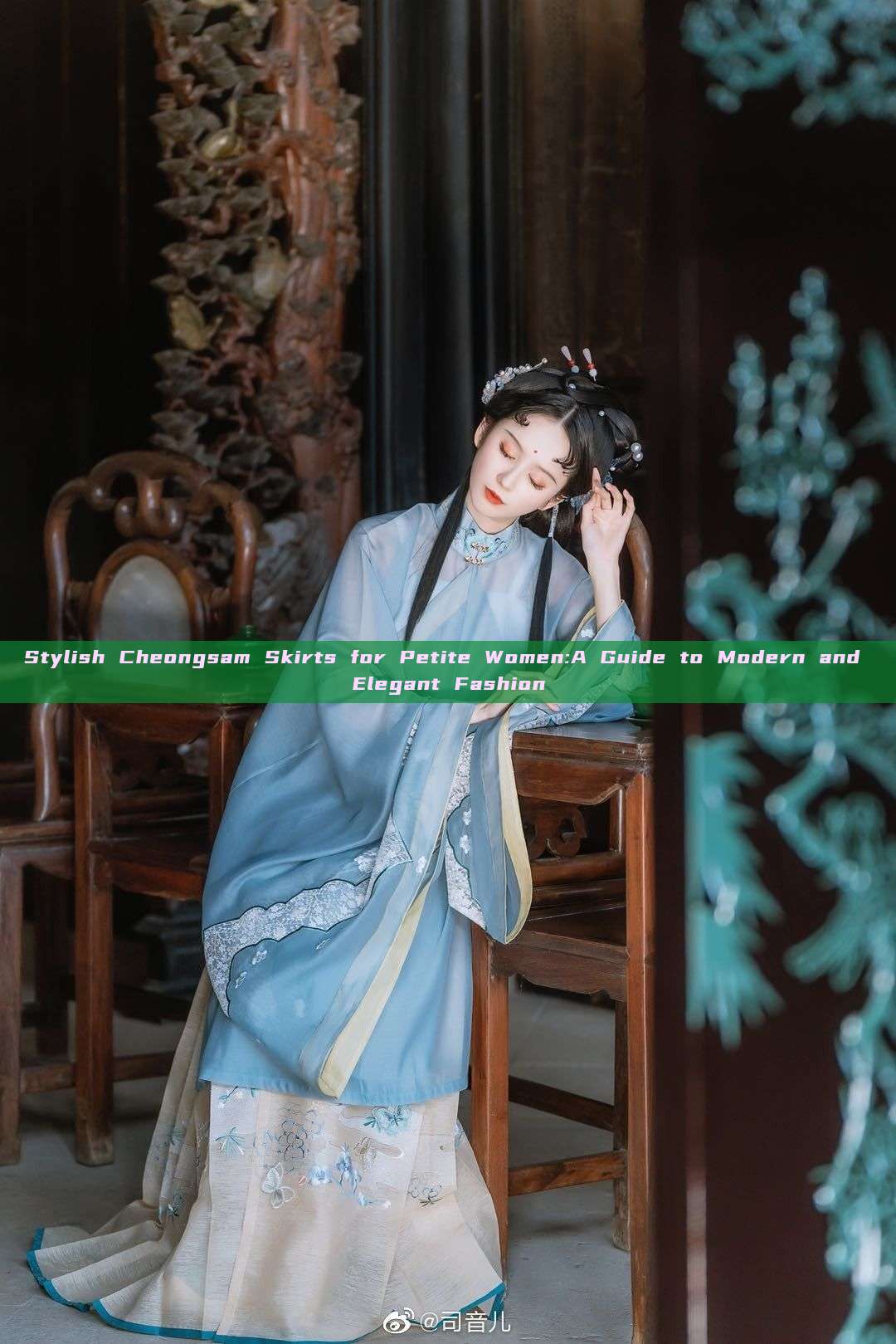 Stylish Cheongsam Skirts for Petite Women:A Guide to Modern and Elegant Fashion Stylish Cheongsam Skirts for Petite Women:A Guide to Modern and Elegant Fashion