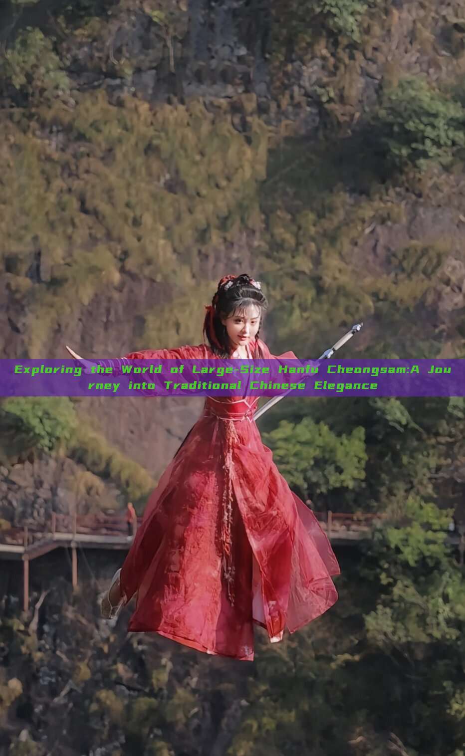 Exploring the World of Large-Size Hanfu Cheongsam:A Journey into Traditional Chinese Elegance Exploring the World of Large-Size Hanfu Cheongsam:A Journey into Traditional Chinese Elegance