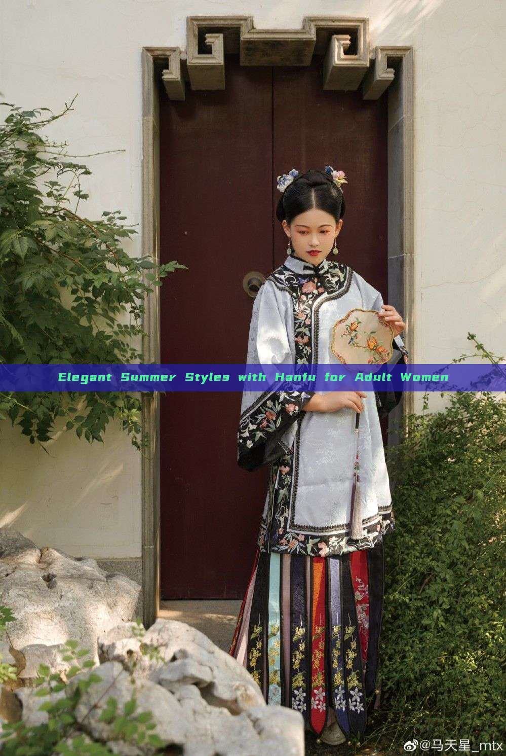 Elegant Summer Styles with Hanfu for Adult Women Elegant Summer Styles with Hanfu for Adult Women
