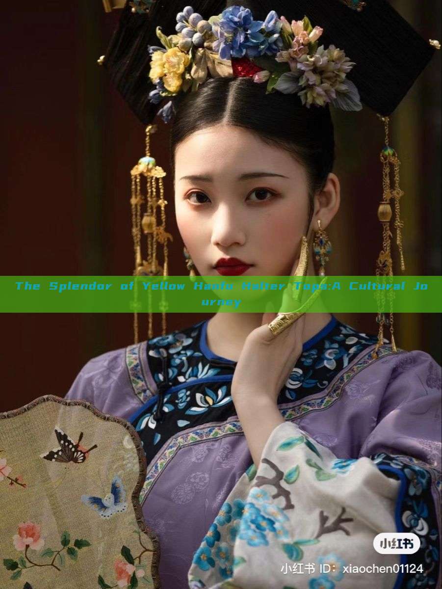 The Splendor of Yellow Hanfu Halter Tops:A Cultural Journey