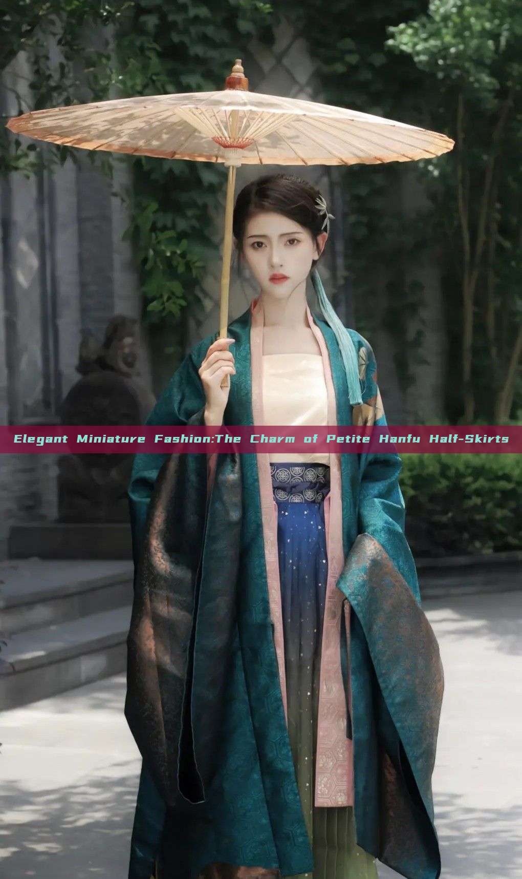 Elegant Miniature Fashion:The Charm of Petite Hanfu Half-Skirts Elegant Miniature Fashion:The Charm of Petite Hanfu Half-Skirts