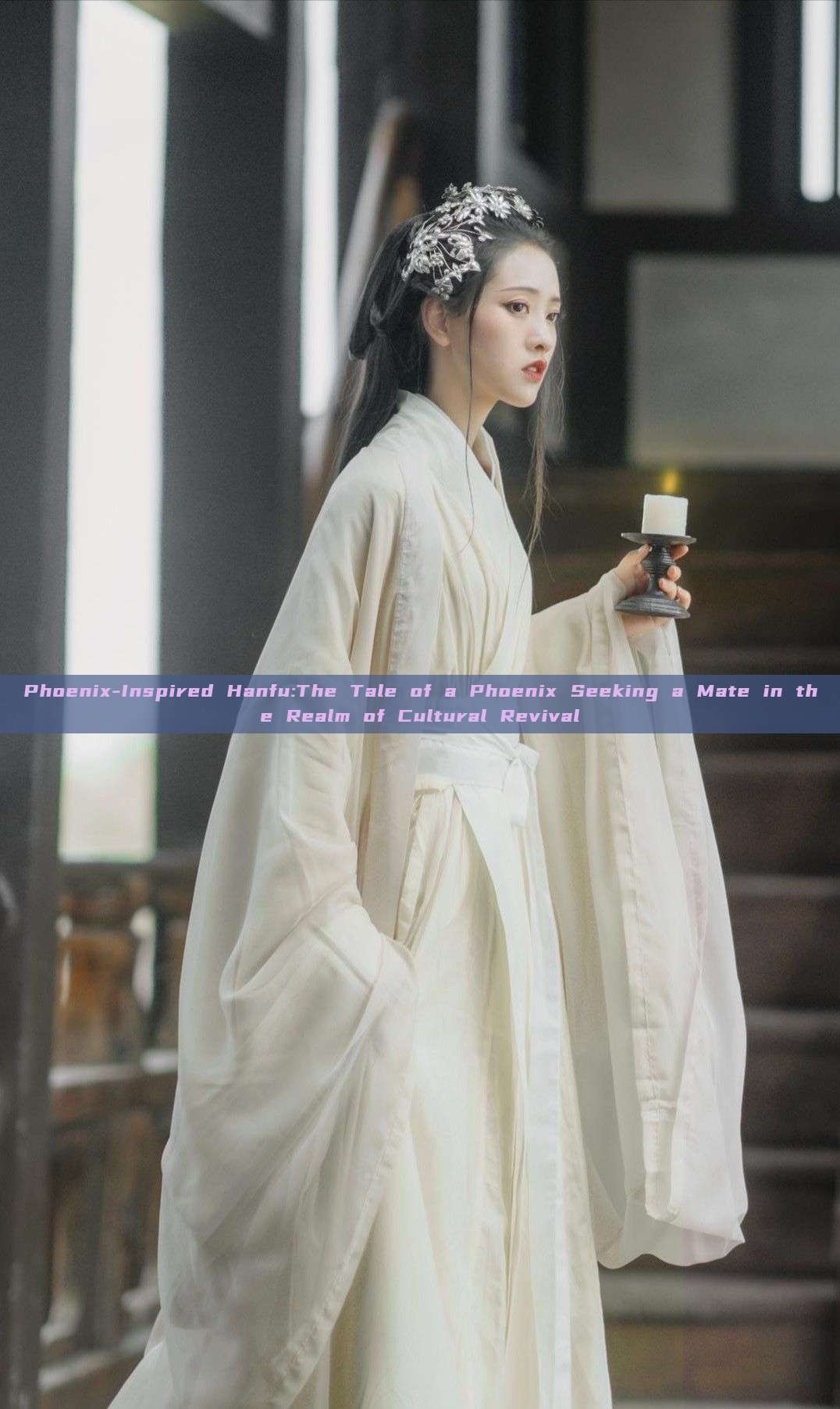 Phoenix-Inspired Hanfu:The Tale of a Phoenix Seeking a Mate in the Realm of Cultural Revival Phoenix-Inspired Hanfu:The Tale of a Phoenix Seeking a Mate in the Realm of Cultural Revival