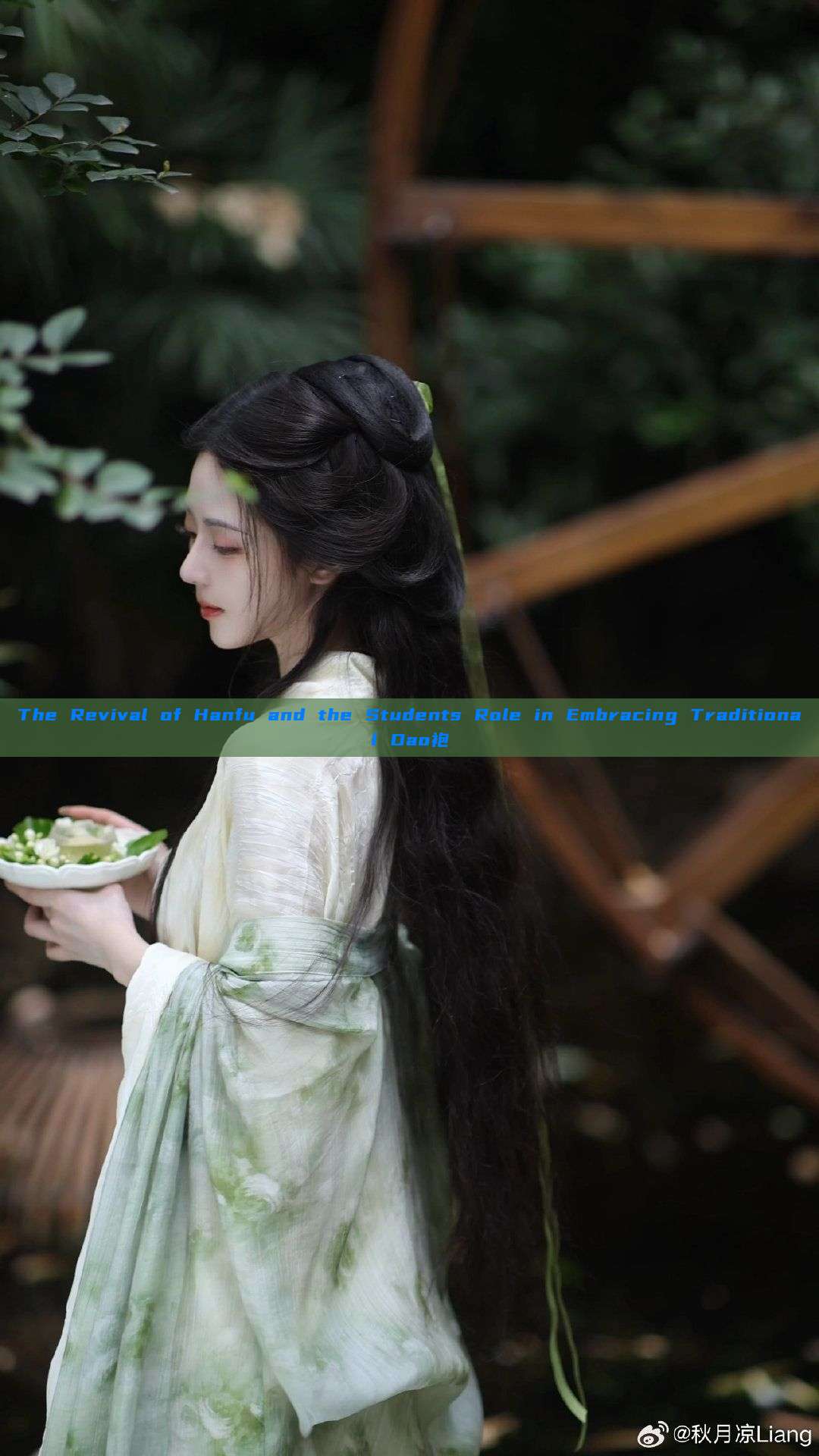 The Revival of Hanfu and the Students Role in Embracing Traditional Dao袍 The Revival of Hanfu and the Students Role in Embracing Traditional Dao袍