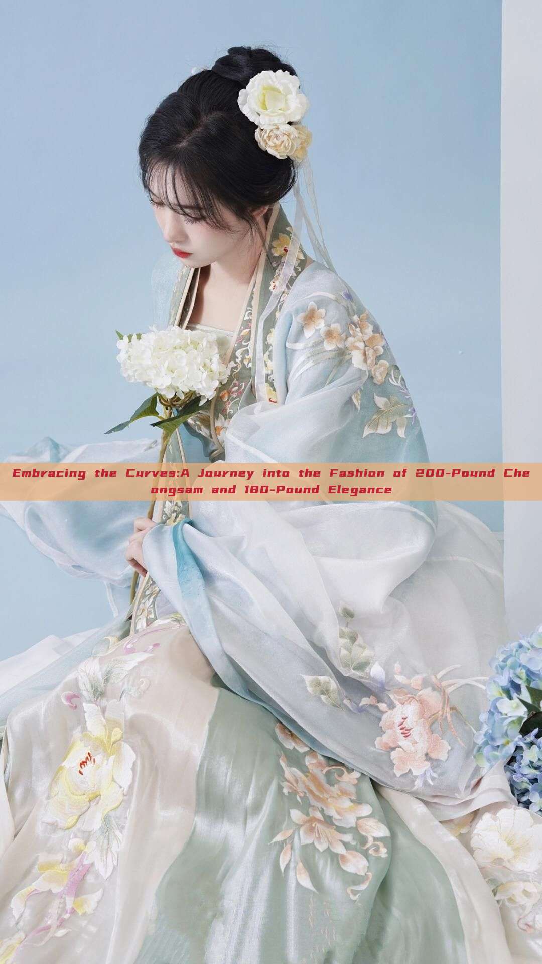 Embracing the Curves:A Journey into the Fashion of 200-Pound Cheongsam and 180-Pound Elegance Embracing the Curves:A Journey into the Fashion of 200-Pound Cheongsam and 180-Pound Elegance