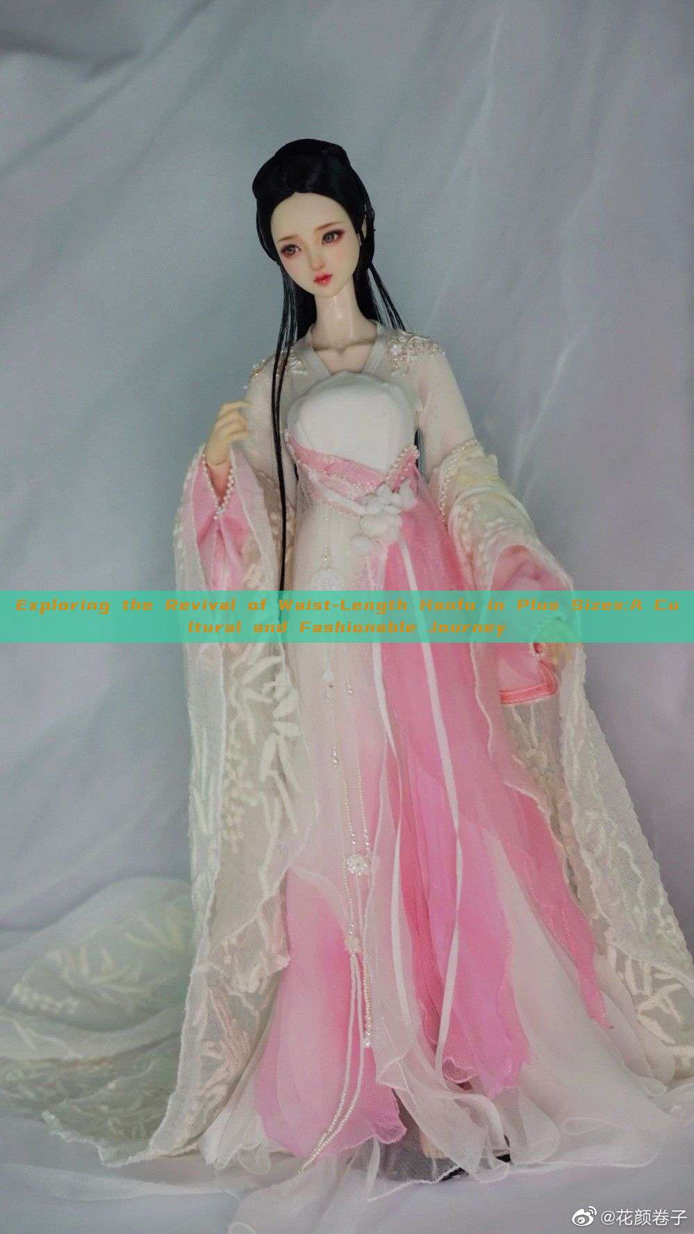 Exploring the Revival of Waist-Length Hanfu in Plus Sizes:A Cultural and Fashionable Journey Exploring the Revival of Waist-Length Hanfu in Plus Sizes:A Cultural and Fashionable Journey