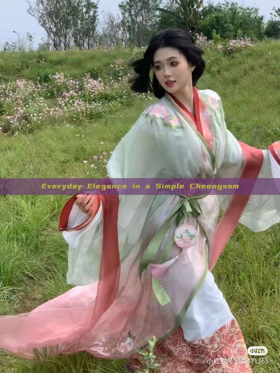 Everyday Elegance in a Simple Cheongsam Everyday Elegance in a Simple Cheongsam