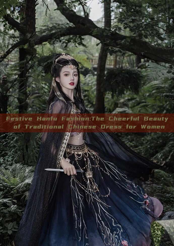 Festive Hanfu Fashion:The Cheerful Beauty of Traditional Chinese Dress for Women Festive Hanfu Fashion:The Cheerful Beauty of Traditional Chinese Dress for Women