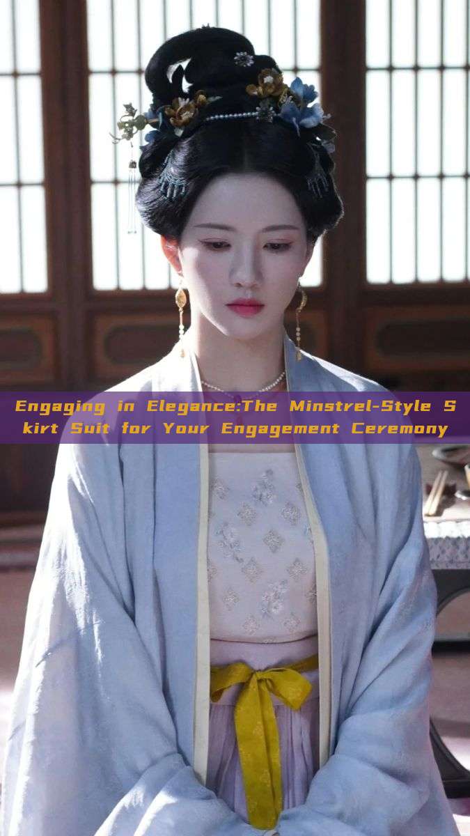 Engaging in Elegance:The Minstrel-Style Skirt Suit for Your Engagement Ceremony Engaging in Elegance:The Minstrel-Style Skirt Suit for Your Engagement Ceremony