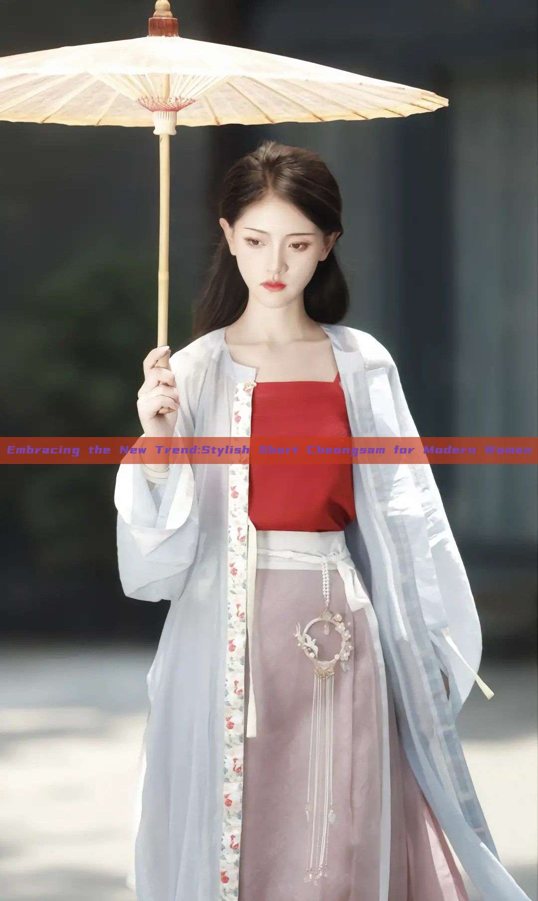Embracing the New Trend:Stylish Short Cheongsam for Modern Women Embracing the New Trend:Stylish Short Cheongsam for Modern Women