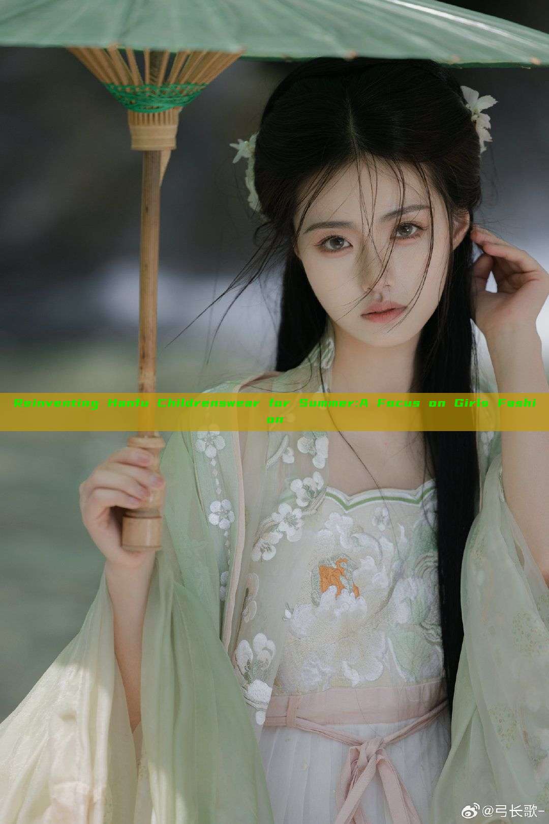 Reinventing Hanfu Childrenswear for Summer:A Focus on Girls Fashion Reinventing Hanfu Childrenswear for Summer:A Focus on Girls Fashion